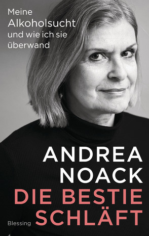 Die Bestie schläft von Noack,  Andrea