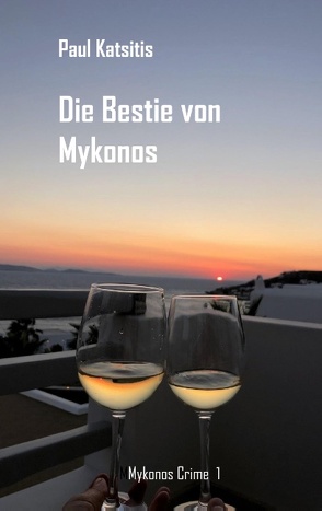 Die Bestie von Mykonos von Katsitis,  Paul