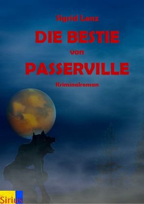 Die Bestie von Passerville von Lenz,  Sigrid