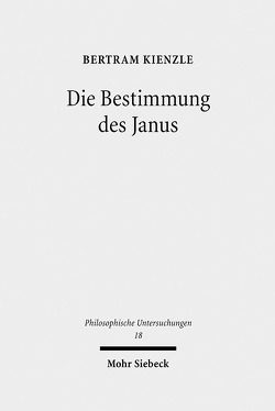 Die Bestimmung des Janus von Kienzle,  Bertram