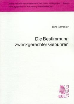 Die Bestimmung zweckgerechter Gebühren von Semmler,  Birk