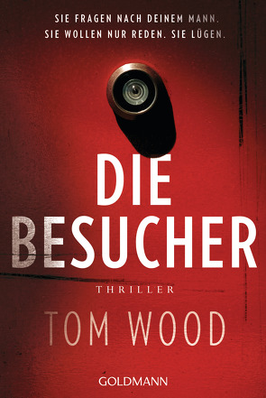 Die Besucher von Strohm,  Leo, Wood,  Tom