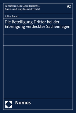 Die Beteiligung Dritter bei der Erbringung verdeckter Sacheinlagen von Balan,  Julius
