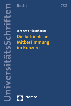 Die betriebliche Mitbestimmung im Konzern von Rügenhagen,  Jens Uwe