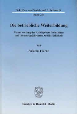 Die betriebliche Weiterbildung. von Fracke,  Susanne