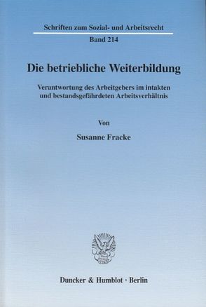 Die betriebliche Weiterbildung. von Fracke,  Susanne