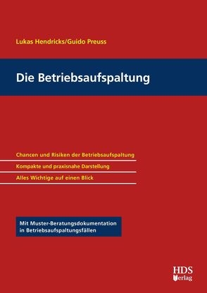 Die Betriebsaufspaltung von Hendricks,  Lukas, Preuß,  Guido