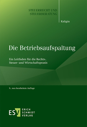 Die Betriebsaufspaltung von Kaligin,  Thomas