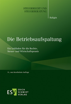 Die Betriebsaufspaltung von Kaligin,  Thomas