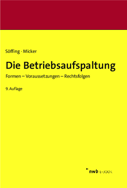 Die Betriebsaufspaltung von Micker,  Lars, Söffing,  Günter, Söffing,  Matthias