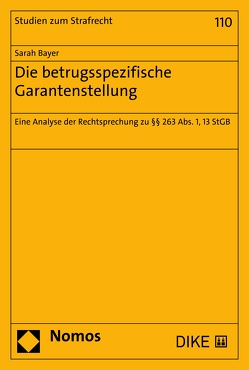 Die betrugsspezifische Garantenstellung von Bayer,  Sarah