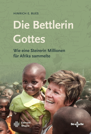 Die Bettlerin Gottes von Bues,  Hinrich E