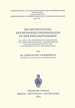 Die Beurteilung des Behandlungserfolges in der Psychotherapie von Cremerius,  J.