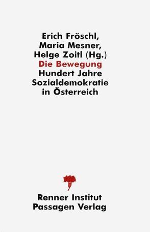 Die Bewegung von Fröschl,  Erich, Mesner,  Maria, Zoitl,  Helge