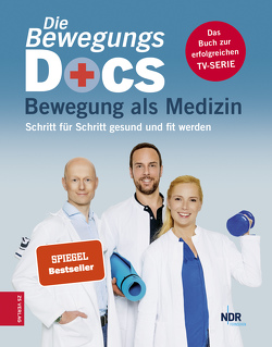 Die Bewegungs-Docs – Bewegung als Medizin von Hümmelgen,  Melanie, Riepenhof,  Helge, Sturm,  Christian