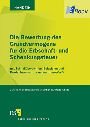 Die Bewertung des Grundvermögens für die Erbschaft- und Schenkungsteuer von Handzik,  Peter