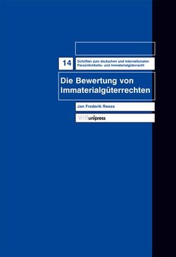 Die Bewertung von Immaterialgüterrechten von Reese,  Jan Frederik, Schack,  Haimo