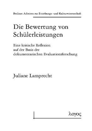 Die Bewertung von Schülerleistungen von Lamprecht,  Juliane