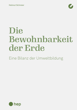 Die Bewohnbarkeit der Erde von Schreier,  Helmut