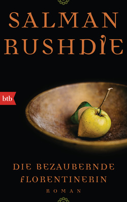 Die bezaubernde Florentinerin von Robben,  Bernhard, Rushdie,  Salman