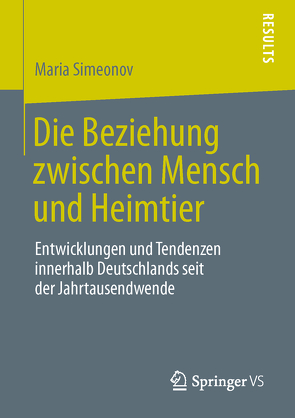 Die Beziehung zwischen Mensch und Heimtier von Simeonov,  Maria