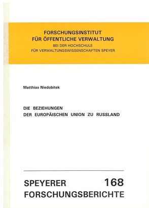 Die Beziehungen der Europäischen Union zu Russland von Niedobitek,  Matthias