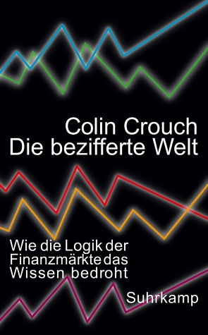 Die bezifferte Welt von Crouch,  Colin, Jakubzik,  Frank