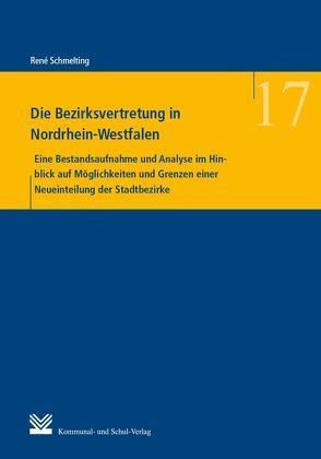 Die Bezirksvertretung in Nordrhein-Westfalen von Schmelting,  René