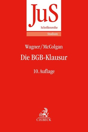 Die BGB-Klausur von McColgan,  Peter, Wagner,  Gerhard