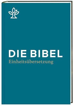 Die Bibel von Bischöfe Deutschlands,  Österreichs,  der Schweiz u.a.