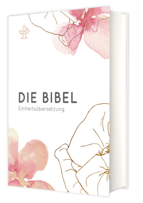 Die Bibel von Bischöfe Deutschlands,  Österreichs,  der Schweiz u.a.