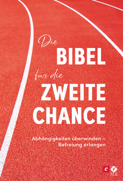 Die Bibel für die zweite Chance von Arterburn,  Stephen, Stoop,  David