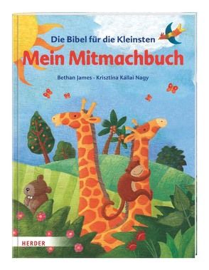 Die Bibel für die Kleinsten von Bethan,  James, Nagy,  Krisztina Kállai