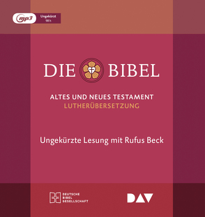 Die Bibel. Gelesen von Rufus Beck von Beck,  Rufus