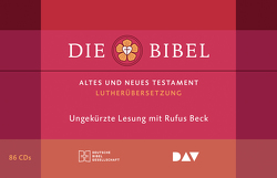 Die Bibel. Gelesen von Rufus Beck von Beck,  Rufus