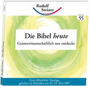 Die Bibel heute von Steiner,  Rudolf