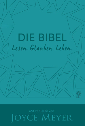 Die Bibel. Lesen. Glauben. Leben. Kunstlederausgabe von Meyer,  Joyce