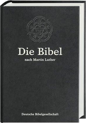 Die Bibel nach Martin Luther von Luther,  Martin