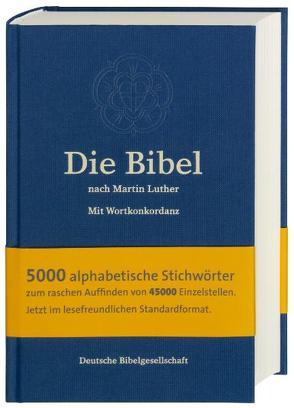 Die Bibel nach Martin Luther von Luther,  Martin