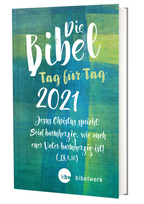 Die Bibel Tag für Tag 2021 / Großausgabe