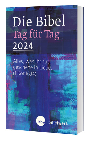 Die Bibel Tag für Tag 2024 von Brand,  Fabian