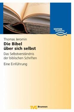 Die Bibel über sich selbst von Jeromin,  Thomas