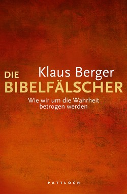 Die Bibelfälscher von Berger,  Klaus