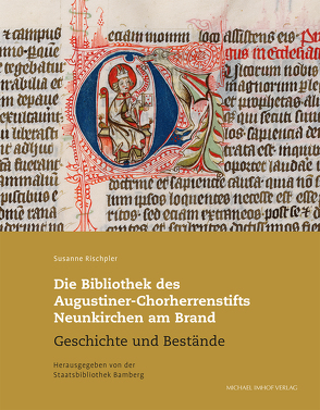 Die Bibliothek des Augustiner-Chorherrenstifts Neunkirchen am Brand von Rischpler,  Susanne