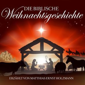 Die biblische Weihnachtsgeschi von ZYX Music GmbH & Co. KG