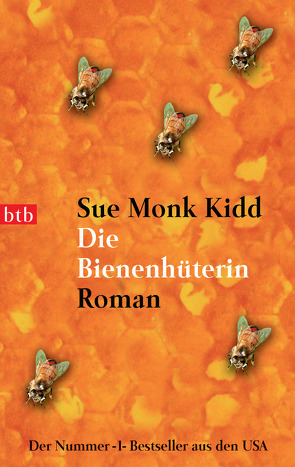 Die Bienenhüterin von Kidd,  Sue Monk, Mania,  Astrid