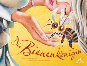 Die Bienenkönigin von Chernetskaya,  Ekaterina, Ganzoni,  Romana