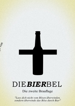 Die Bierbel – die zweite Brauflage von D,  Kristof, Z,  Leon