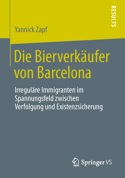 Die Bierverkäufer von Barcelona von Zapf,  Yannick