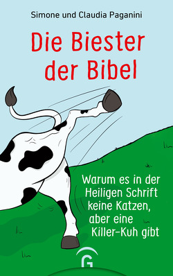 Die Biester der Bibel von Lanfermann,  Esther, Paganini,  Claudia, Paganini,  Simone